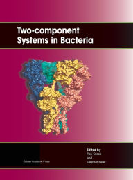 Two-Component Systems in Bacteria Roy Gross Editor