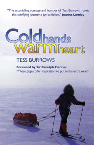 Cold Hands, Warm Heart Tess Burrows Author