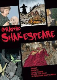 Graphic Shakespeare Penny Clarke Retold by