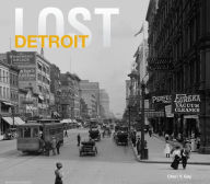 Lost Detroit Cheri Y. Gay Author