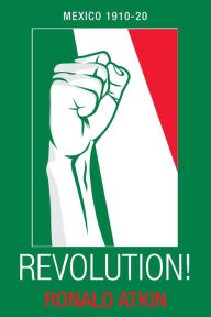 Revolution! - Ronald Atkin