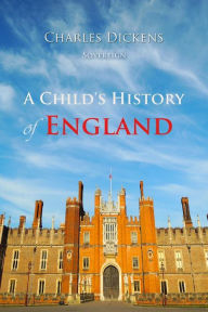 A Child's History of England Charles Dickens Author