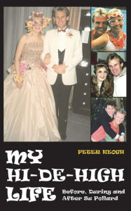 My Hi-de-High Life Peter Keogh Author