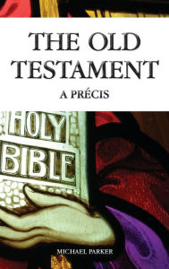The Old Testament - Michael Parker