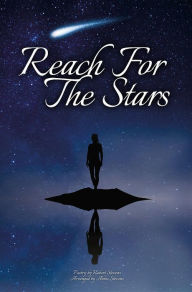 Reach for the Stars Robert Stevens Author