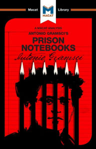 An Analysis of Antonio Gramsci's Prison Notebooks Lorenzo Fusaro Author