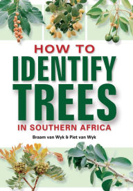 How to Identify Trees - Braam van Wyk