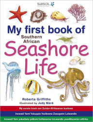 My First Book of Southern African Seashore Life - Roberta Griffiths