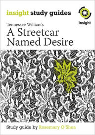A Streetcar Named Desire - Rosemary O'Shea