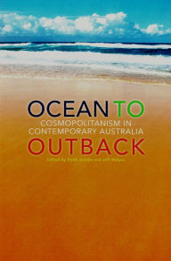 Ocean to Outback: Cosmopolitanism in Contemporary Australia - Keith Jacobs