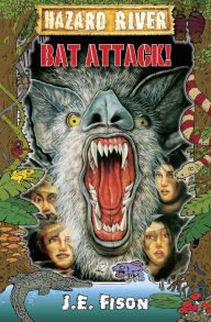 Bat Attack! J E Fison Author
