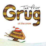 Grug at the Snow Ted Prior Author
