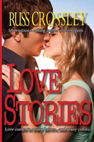 Love Stories Russ Crossley Author