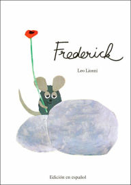 Frederick (Spanish Edition) Leo Lionni Author
