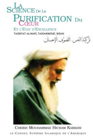 La Science De La Purification Du Coeur Cheikh Mouhammad Kabbani Author