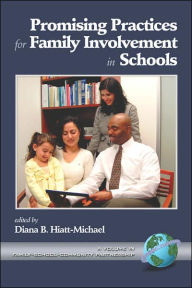 Promising Practices For Family Involvement In Schools (Pb) - Diana B. Hiatt-Michael