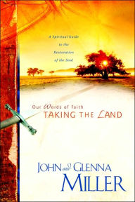 Taking The Land - John Miller