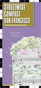 Streetwise Compact San Francisco Map - 20% smaller than our regular San Francisco map / Edition 2010 Streetwise Maps Manufactured by