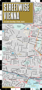 Streetwise Vienna Map - Laminated City Center Street Map of Vienna, Austria - Folding Pocket Size Travel Map With Metro (2015) Streetwise Maps Author