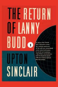 The Return of Lanny Budd Upton Sinclair Author