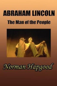 Abraham Lincoln Norman Hapgood Author