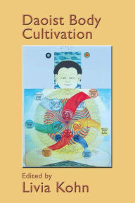 Daoist Body Cultivation Livia Kohn Editor