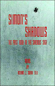 Simon's Shadows Richard J. Swank Author