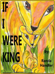 IF I WERE KING - Randa Handler