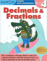 Grade 4 Decimals and Fractions: Kumon Math Workbooks Kumon Publishing Author