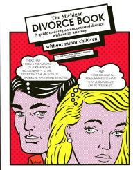 The Michigan Divorce Book without Minor Children Alan Bloomfield Author