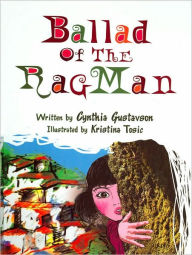 Ballad of the Rag Man - Cynthia Gustavson