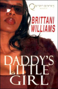 Daddy's Little Girl - Brittani Williams