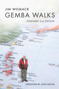Gemba Walks Expanded 2nd Edition Jim Womack Author