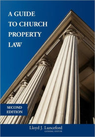 A Guide to Church Property Law: Theological, Constitutional and Practical Considerations - Presbyterian Lay Committee