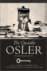 Quotable Osler Mark E. MD Silverman Author