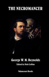 The Necromancer George W M Reynolds Author