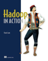 Hadoop in Action Chuck Lam Author