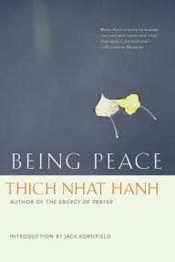 Being Peace Thich Nhat Hanh Author