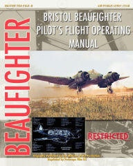 Bristol Beaufighter Pilot's Flight Operating Instructions Minister Of Aircraft Production Author