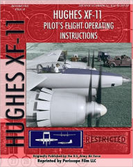 Hughes XF-11 Pilot's Flight Operating Instructions U S Army Air Force Author