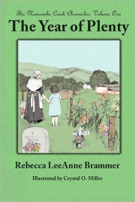 The Year Of Plenty - Rebecca Leeanne Brammer