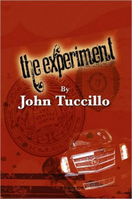 The Experiment John Tuccillo Author
