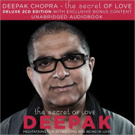 Secret of Love: Meditations For Attracting and Being In Love - Deepak Chopra