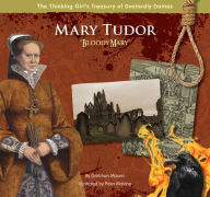 Mary Tudor Bloody Mary Gretchen Maurer Author