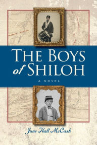 The Boys of Shiloh June Hall McCash Author