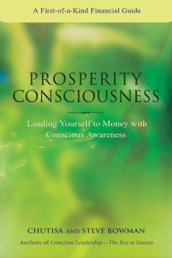 Prosperity Consciousness - Steven Bowman
