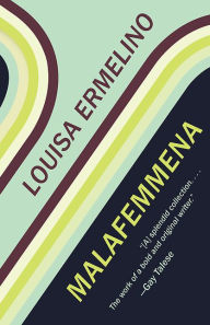 Malafemmena Louisa Ermelino Author