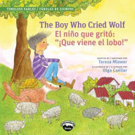 The Boy Who Cried Wolf/El muchacho que grito lobo Teresa Mlawer Author