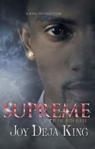Supreme: Men Of The Bitch Series - Joy Deja King
