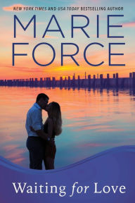 Waiting for Love (Gansett Island Series #8) Marie Force Author